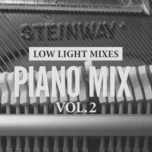 Low Light Mixes: Piano Mix, Vol. 2