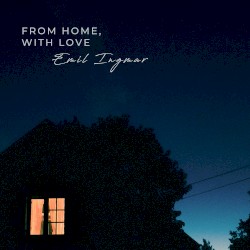 From Home, With Love
