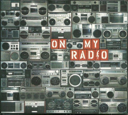 On My Radio