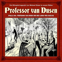 Professor van Dusen, Neuer Fall 25: Professor van Dusen und der lange Weg nach Oz