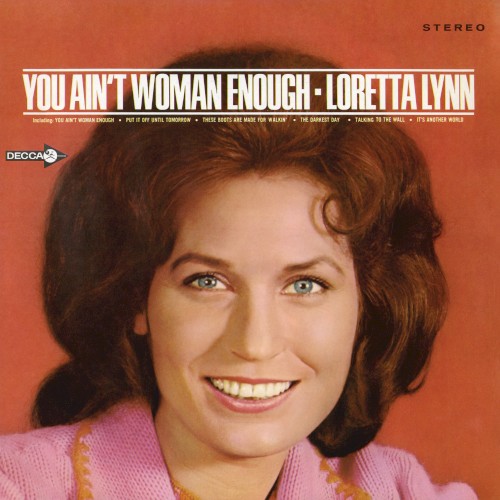 You Ain’t Woman Enough