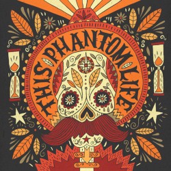 This Phantom Life
