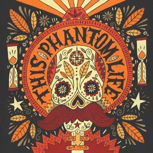 This Phantom Life