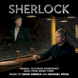 Sherlock: Original Television Soundtrack Music From Series Three