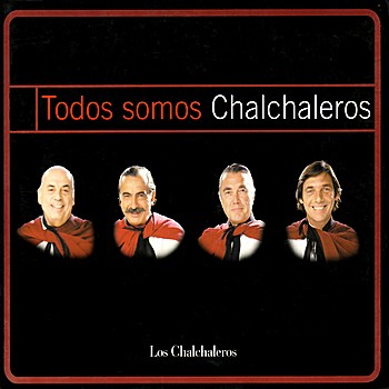 Todos somos Chalchaleros
