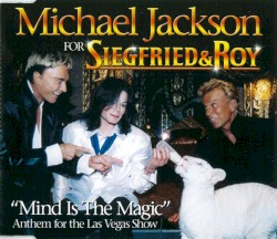 Mind Is the Magic: Anthem for the Las Vegas Show