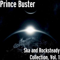 Ska and Rocksteady Collection, Vol. 1