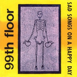 Sad Songs On a Happy Day