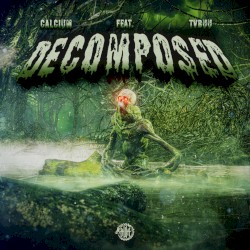 Decomposed (feat. TVBUU)