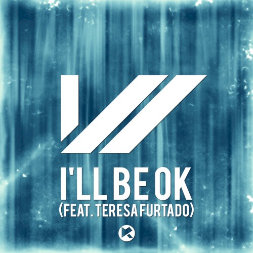 I'll Be Okay