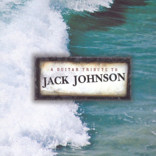 A Guitar Tribute to Jack Johnson