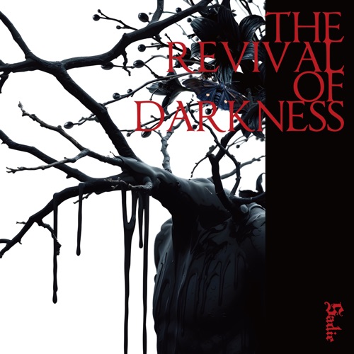 THE REVIVAL OF DARKNESS