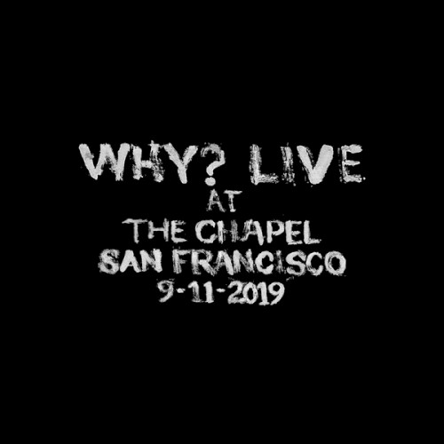 Live at The Chapel San Francisco 9-11-2019
