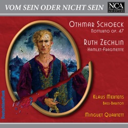 Vom Sein oder nicht Sein: Notturno, op. 47 / Hamlet-Fragmente