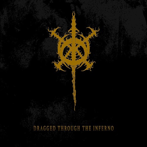 Dragged Through the Inferno