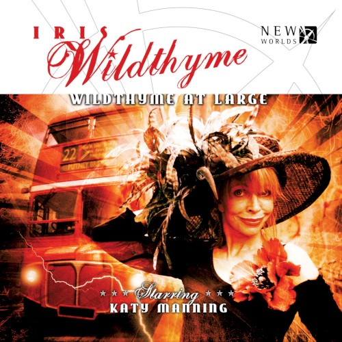 Iris Wildthyme: Wildthyme at Large