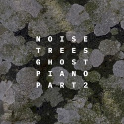 Ghost Piano, Part 2