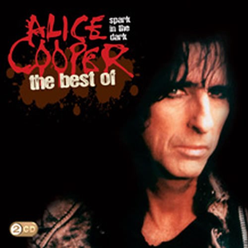 Spark in the Dark: The Best of Alice Cooper