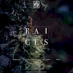 Raíces II