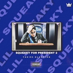 Squeaky 4 President 2: Re-Election