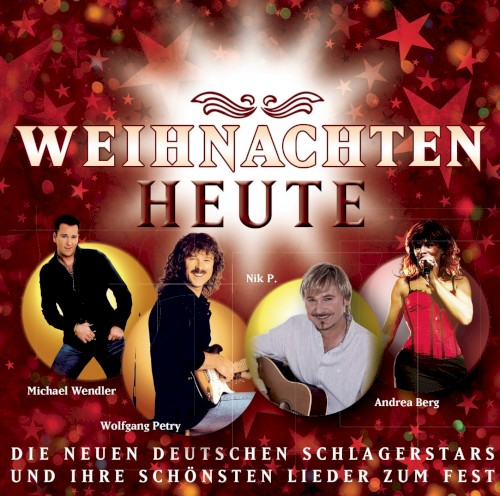 Weihnachten heute - Das Beste zur Weihnacht