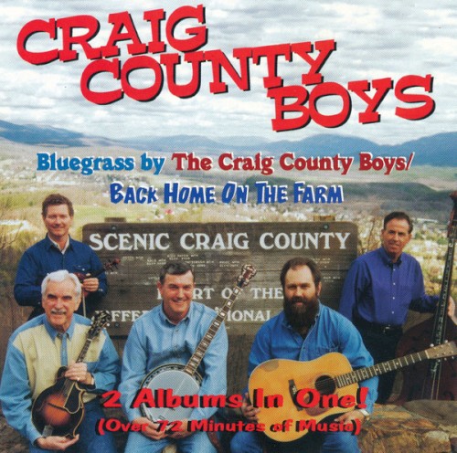 Bluegrass By The Craig County Boys / Back Home On The Farm