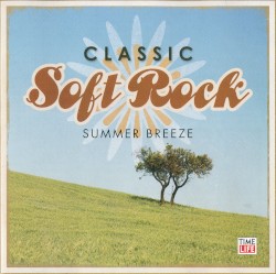 Classic Soft Rock: Summer Breeze