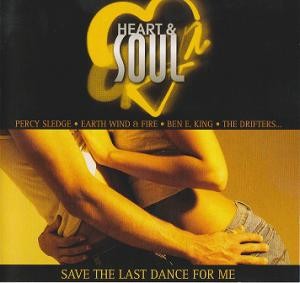 Heart & Soul: Save the Last Dance for Me