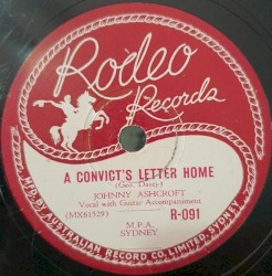 Do the Pines Grow Green in the Valley / A Convict’s Letter Home