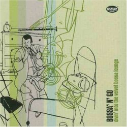 Bossa 'n' Go (Divin' Into the Velvet Bossa Lounge)