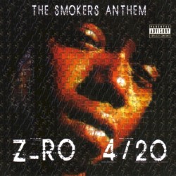 4/20: The Smokers Anthem