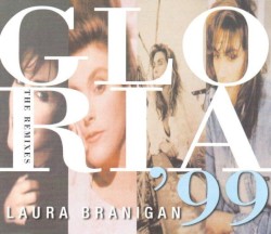 Gloria '99 (The Remixes)