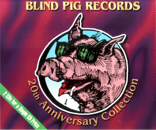 Blind Pig Records 20th Anniversary Collection