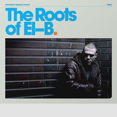 Ammunition & Blackdown Present: The Roots of El-B