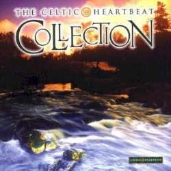 The Celtic Heartbeat Collection
