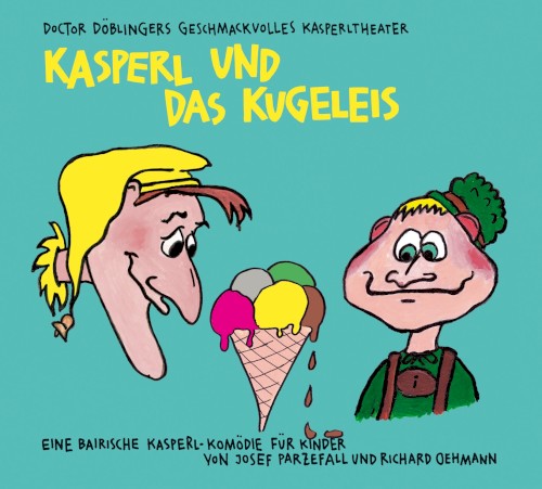 Kasperl und das Kugeleis