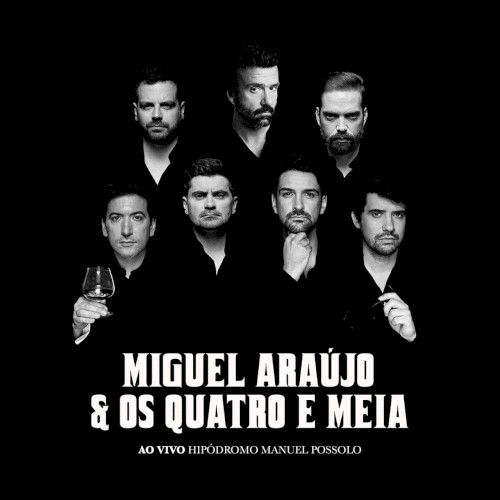 Miguel Araújo & Os Quatro e Meia Ao Vivo (Hipódromo Manuel Possolo, Cascais)