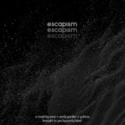 Escapism
