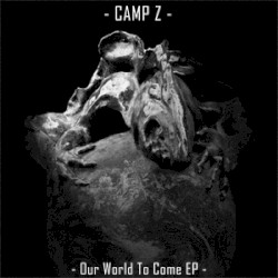 Our World to Come EP