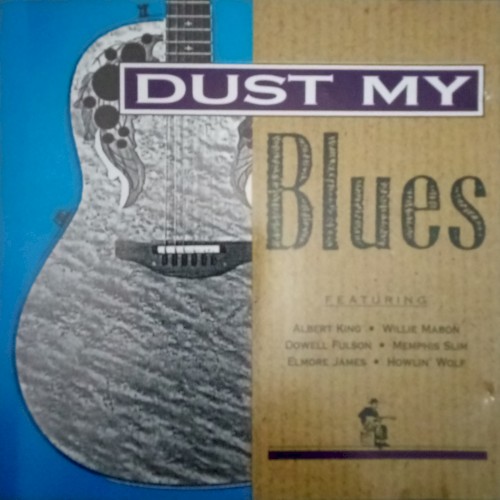 Dust My Blues