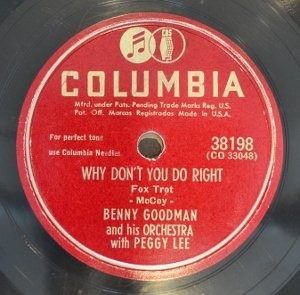 Why Don’t You Do Right / Somebody Else Is Taking My Place