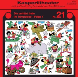 Kasperlitheater Nr. 21: Die verhäxt Insle im Tümpelsee - Folge 1