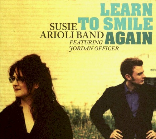 Learn to Smile Again