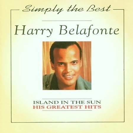 Island in the Sun: His Greatest Hits