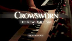 Crowsworn - The New Dark Age