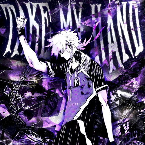 TAKE MY HAND