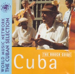 The Rough Guide to the Music of Cuba