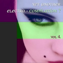 Yet Another Electro Compilation, Vol. 4