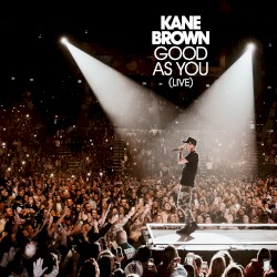 Good as You (live)