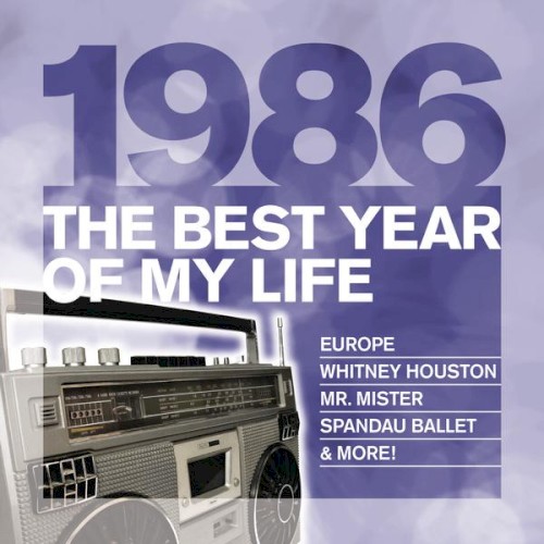 1986: The Best Year of My Life!